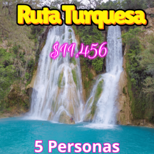 RUTA TURQUESA 5 PERSONAS